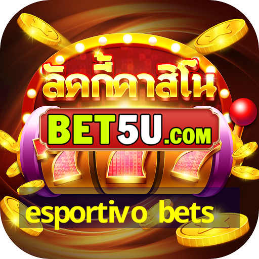 esportivo bets